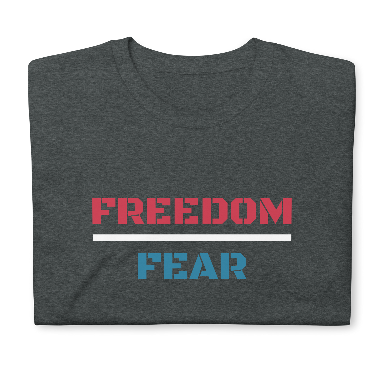 Freedom Over Fear