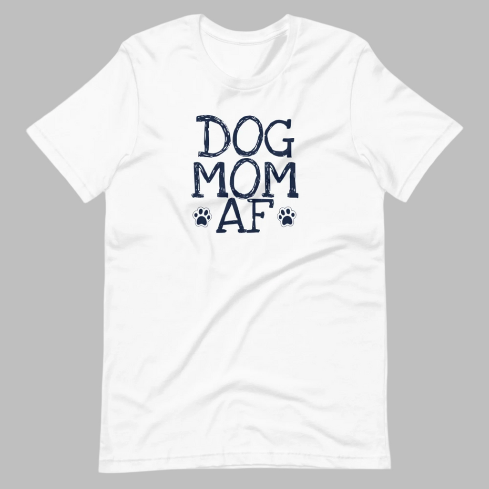 Dog Mom T-Shirt | Dog Mom Gift